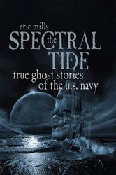 Book cover of The Spectral Tide by Eric Mills