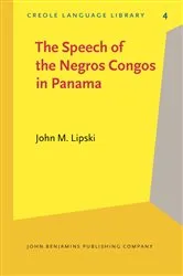 Book cover of The Speech of the Negros Congos in Panama by Unknown