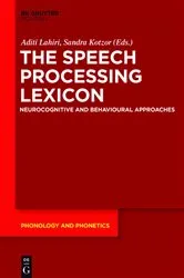 Book cover of The Speech Processing Lexicon by Unknown