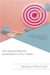 Book cover of The Speed Method, Awareness in Four Steps by Barbara Marchica