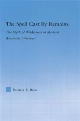 Book cover of The Spell Cast by Remains by Patricia Ross