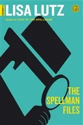 Book cover of The Spellman Files by Lisa Lutz