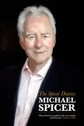 Book cover of The Spicer Diaries by Michael Spicer
