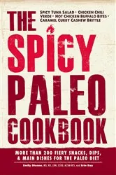 Book cover of The Spicy Paleo Cookbook by Emily Dionne