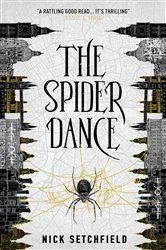 Book cover of The Spider Dance by Nick Setchfield