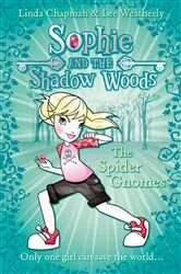 Book cover of The Spider Gnomes by Linda Chapman