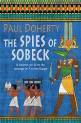 Book cover of The Spies of Sobeck (Amerotke Mysteries, Book 7) by Paul Doherty