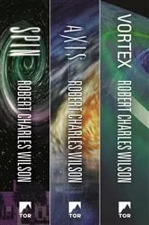 Book cover of The Spin Saga Trilogy by Robert Charles Wilson