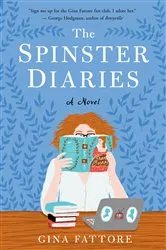 Book cover of The Spinster Diaries by Gina Fattore
