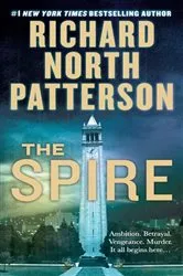Book cover of The Spire by Richard North Patterson