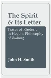 Book cover of The Spirit and Its Letter by John H. Smith