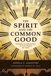 Book cover of The Spirit and the Common Good by Unknown