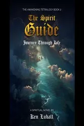 Book cover of The Spirit Guide by Ken Luball