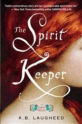 Book cover of The Spirit Keeper by K. B. Laugheed