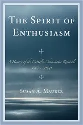 Book cover of The Spirit of Enthusiasm by Susan A. Maurer