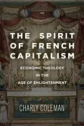 Book cover of The Spirit of French Capitalism by Charly Coleman