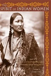 Book cover of The Spirit of Indian Women by Judith Fitzgerald