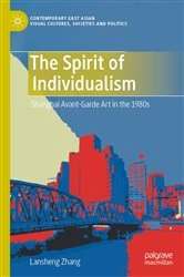 Book cover of The Spirit of Individualism by Lansheng Zhang