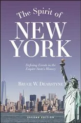 Book cover of The Spirit of New York (2nd ed.) by Bruce W. Dearstyne