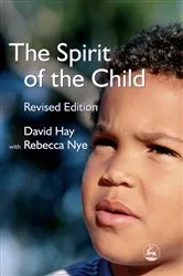 Book cover of The Spirit of the Child by David Hay