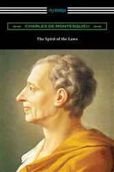 Book cover of The Spirit of the Laws by Charles de Montesquieu
