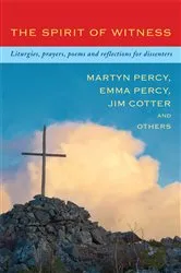 Book cover of The Spirit of Witness by Martyn Percy