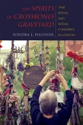 Book cover of The Spirits of Crossbones Graveyard by Sondra L. Hausner