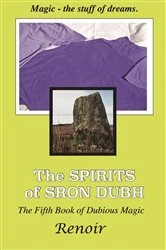 Book cover of THE SPIRITS OF SRON DUBH by Renoir