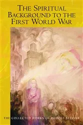 Book cover of The Spiritual Background to the First World War by Rudolf Steiner