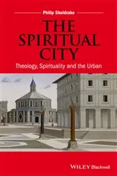 Book cover of The Spiritual City by Philip Sheldrake