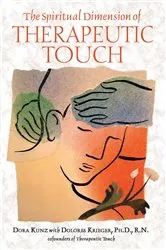 Book cover of The Spiritual Dimension of Therapeutic Touch by Unknown