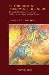 Book cover of The Spiritual Event of the Twentieth Century by Jesaiah Ben-Aharon