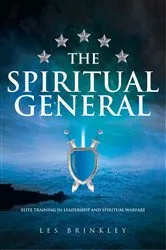 Book cover of The Spiritual General by Les Brinkley
