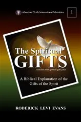 Book cover of The Spiritual Gifts by Roderick Levi Evans