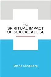 Book cover of The Spiritual Impact of Sexual Abuse by Diane Langberg