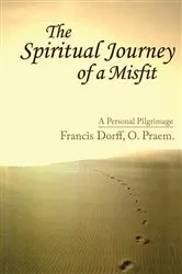 Book cover of The Spiritual Journey of a Misfit by Unknown