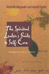 Book cover of The Spiritual Leader's Guide to Self-Care by Rochelle Melander
