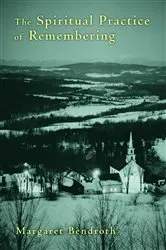 Book cover of The Spiritual Practice of Remembering by Unknown