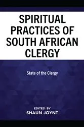 Book cover of The Spiritual Practices of South African Clergy by Shaun Joynt