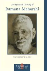 Book cover of The Spiritual Teaching of Ramana Maharshi by Ramana Maharshi