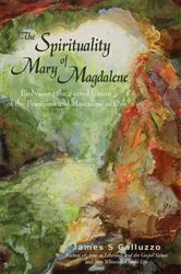 Book cover of The Spirituality of Mary Magdalene by James S. Galluzzo