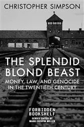 Book cover of The Splendid Blond Beast by Mark Crispin Miller