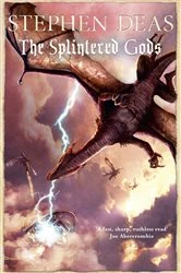 Book cover of The Splintered Gods by Stephen Deas