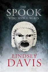 Book cover of The Spook Who Spoke Again by Lindsey Davis