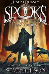 Book cover of The Spook's Apprentice - Play Edition by Joseph Delaney