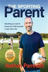Book cover of The Sporting Parent by Nathan Parnham