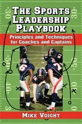 Book cover of The Sports Leadership Playbook by Mike Voight