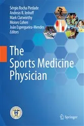 Book cover of The Sports Medicine Physician by Sérgio Rocha Piedade