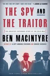Book cover of The Spy and the Traitor by Ben Macintyre