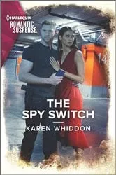 Book cover of The Spy Switch by Karen Whiddon